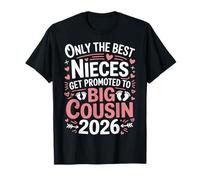 Only The Best Nieces Get Promoted to Big Cousin 2026 Camiseta