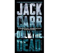 Only the Dead: A Thriller (Terminal List)
