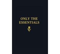 Only the Essentials: Blank-page notebook Creative sparks Mindful journaling