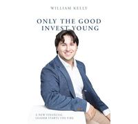 Only the Good Invest Young: A New Financial Leader Starts the Fire