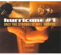 Only the Strongest Will Survive by Hurricane #1 (2013-01-01)