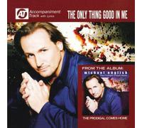 Michael English - Only Thing Good in My