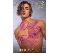 Only This Once (The Caldwell Sisters)