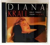 Only Trust Your Heart