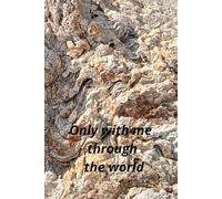 Only With Me Through The World: Funny Gift Notebook , Personal Use For Drawing, Sketching, For Notes,