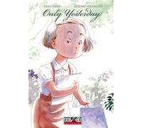 Only Yesterday 1 (Manga Books)