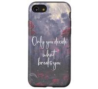 Only You Can Decide What Breaks You Bookish Smutt Book Lover Carcasa para iPhone SE (2020) / 7/8