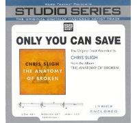 Only You Can Save