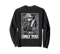 Only You Classic Smokey Bear Pointing WPA Style Sudadera