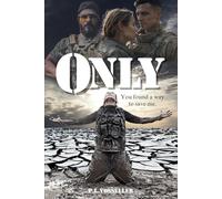 Only: You Found a Way to Save Me