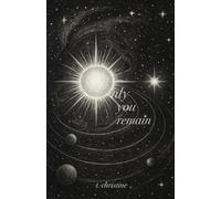 Only You Remain: A Collection of Poems: Girlhood to Motherhood