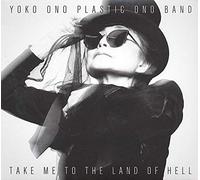 Ono,Yoko Plastic Ono Band - Take Me to the Land of Hell [Vinilo]