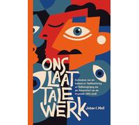 Ons laat tale werk: Geskiedenis van die Eenheid vir Taalfasilitering en Taalbemagtiging aan die Universiteit van die Vrystaat, 1992-2018