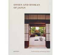 Onsen and Ryokan of Japan: Traditional Spa and Bathing Culture