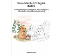 Onsen Animals: Relaxing Hot Springs: A Healing Coloring Book of Capybaras, Snow Monkeys, and Cute Animals Soaking in Japanese Hot Springs