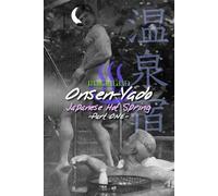 Onsen Yado -Part ONE-[NOIR]: Japanese Hot Spring (Berlin Night)