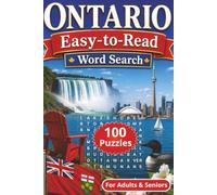 Ontario Easy-to-Read Word Search: 100 Ontario Themed Puzzles for Adults and Seniors | Festivals, Roadside Attractions, Hockey Legends, Movie Stars, ... Canadian Word Search Collection)