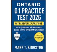 ONTARIO G1 PRACTICE TEST 2026: 300+ Questions with Answers Based on the Official MTO Handbook 7 FULL-LENGTH PRACTICE TESTS INCLUDED