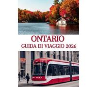 ONTARIO GUIDA DI VIAGGIO 2026