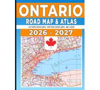 Ontario Road Map - Road Atlas Ontario - Southern & Northern Ontario Road Map