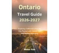 Ontario Travel Guide 2026-2027: Exploring California’s Friendly City Packed with Honest Tips and Perfect Itineraries