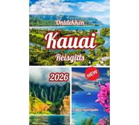 Ontdekken Kauai Reisgids 2026 (Explore the Latest, Fully Updated 2026 Travel Guides)