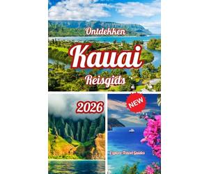Ontdekken Kauai Reisgids 2026 (Explore the Latest, Fully Updated 2026 Travel Guides)