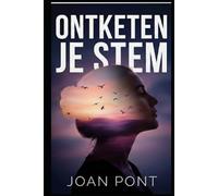 ONTKETEN JE STEM: Een praktische gids om sociale angst te overwinnen en met zelfvertrouwen verbinding te maken (Vrouwenversie) (JA, IK WIL. JA, IK KAN)