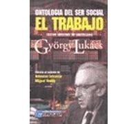 Ontologia del ser social : el trabajo