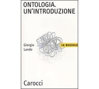 Ontologia. Un'introduzione (Le bussole)