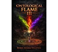ONTOLOGICAL FLAME III: The Flame That Produces Without Permission