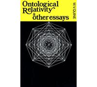 Ontological Relativity and Other Essays (John Dewey Essays in Philosophy)