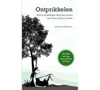 Ontprikkelen: Meer rust in een wereld vol prikkels