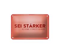 Ontrada Cartel de chapa de 12 x 18 cm, curvado, diseño con texto en alemán "Sei stärker als deine Auscuse" Rotes Deko Geschenk Schild