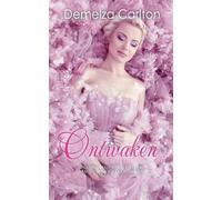 Ontwaken: Een Romantasy Hervertelling van het Sprookje Doornroosje: 6 (Middeleeuwse Sprookjesromantische Serie)