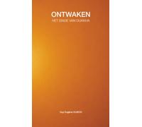 Ontwaken: Het Einde van Dukkha