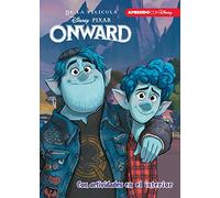 Onward (Disney-Pixar. La historia completa): Con actividades educativas en el interior (Aprendo con Disney)
