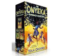 Onyeka: Onyeka and the Academy of the Sun; Onyeka and the Rise of the Rebels; Onyeka and the Heroes of the Dawn