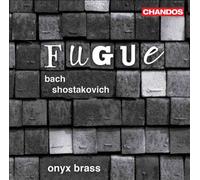 Onyx Brass - Bach-Shostakovich: Fughe