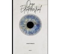 Onyx extraterrestrial: Book 1