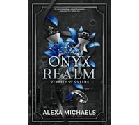 Onyx Realm: A Dark Mafia Romance (Dynasty of Queens)