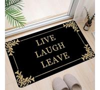 OOAXBEED 1 Felpudo humorístico Vive, ríe, Deja - Felpudo de Entrada de poliéster Duradero, fácil de Limpiar y Lavable a máquina, Color Negro con Letras Doradas.