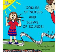 OODLES OF NOISES AND SLEWS OF SOUNDS!