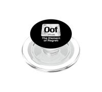 Oof El Elemento del Arrepentimiento Tabla Periódica Divertida Ciencia PopSockets PopGrip para MagSafe