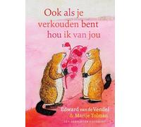 Ook als je verkouden bent hou ik van jou: 12 1/2 gedichten