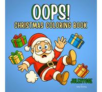 OOPS! - A CHRISTMAS COLORING BOOK: JULEHYGGE