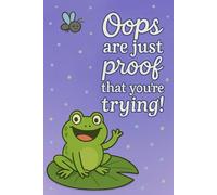 Oops are just proof that you're trying! School Grid Notebook: Cute 6x9 Graph Paper Notebook for Kids and Teens | 64 Pages | Inspirational School Journal for Math, Notes, and Homework