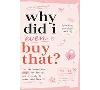 Oops, i bought it again: Cute but Honest Journal for Girls Who Shop Their Feelings and Are Ready to Figure Out Why