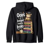Oops... I Bought More Books - Sarcastic Cute Book Reader Cat Sudadera con Capucha