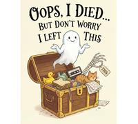 Oops, I Died... But Don't Worry I Left This!